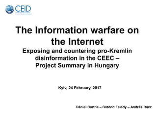 Ceid   presentation - kyiv feb 2017 - ru propaganda in hungary