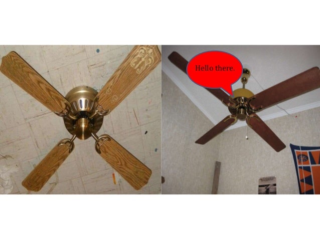 Ceiling Fan Conversations And Arguments My Version