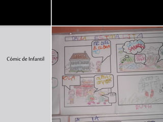 Cómic de Infantil
 
