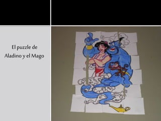 Elpuzzle de
Aladino y el Mago
 