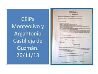 CEIPs
Monteolivo y
Argantonio
Castilleja de
Guzmán.
26/11/13

 