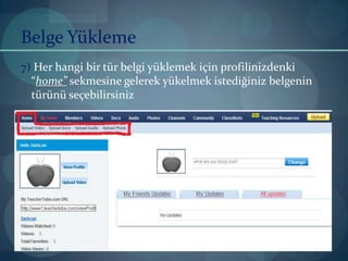Belge Yükleme7) Her hangi bir tür belgi yüklemek için profilinizdenki “home” sekmesine gelerek yükelmek istediğiniz belgenin türünü seçebilirsiniz