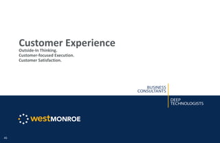 Customer Experience
Outside-In Thinking.
Customer-focused Execution.
Customer Satisfaction.
AS
 