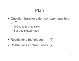 Publier sur internet : restrictions techniques et contractuelles