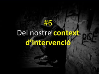 El	
 problema	
 són	
 els	
 amics…	
 
És	
 molt	
 inﬂuenciable…	
 
La	
 culpa	
 la	
 té	
 el	
 PQPI/UEC…	
 
El	
 pare	
 no	
 m’ajuda.	
 Em	
 sento	
 sola…	
 
No	
 el	
 puc	
 controlar…	
 
Es@c	
 desesperat…	
 
Què	
 vagi	
 a	
 un	
 centre…	
 
Els	
 serveis	
 públics	
 no	
 s’hi	
 posen…	
 
Com	
 descriuen	
 els	
 problemes	
 els	
 implicats?	
 
#Les_famílies	
 
 