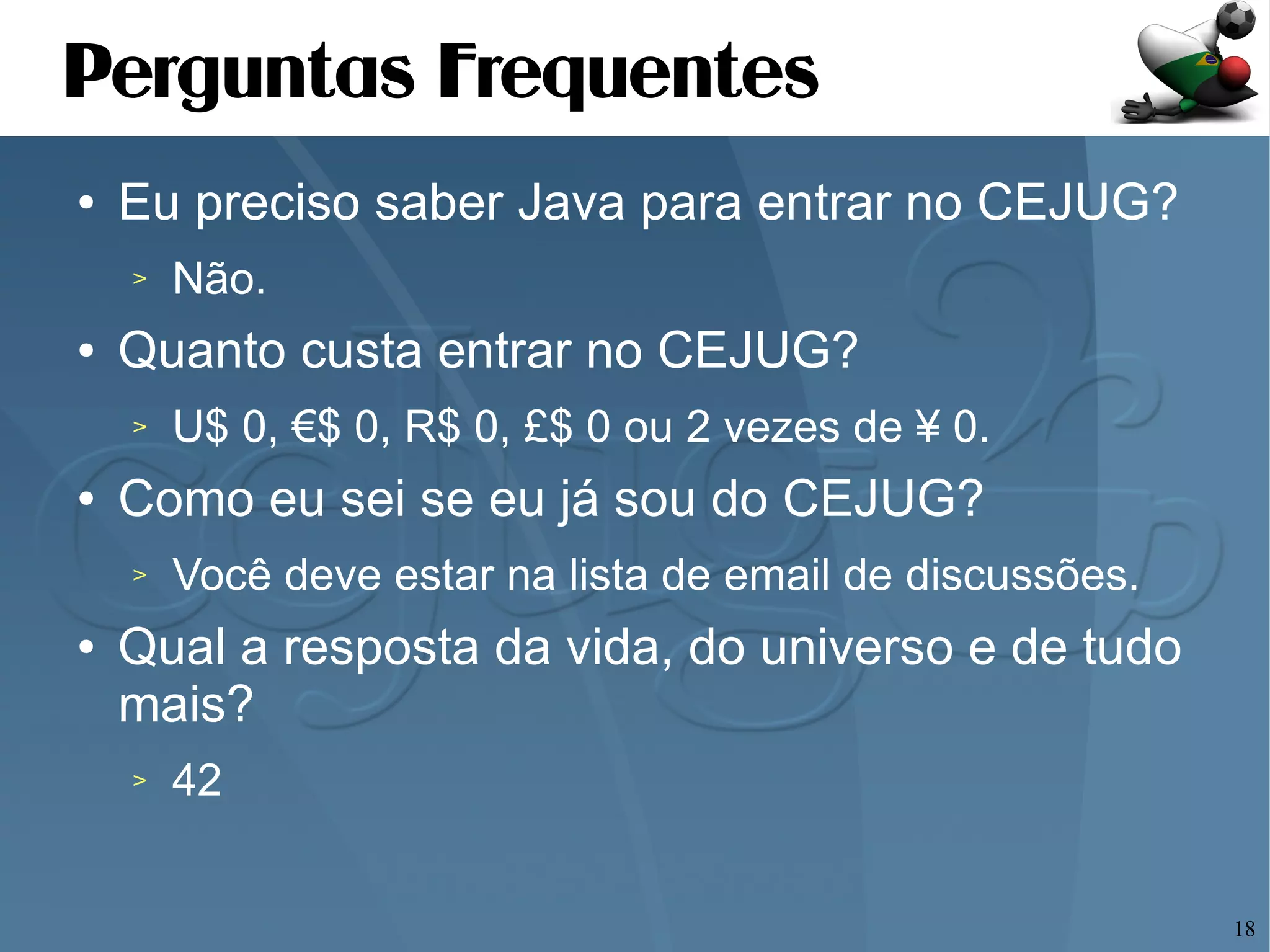 Apresentando o CEJUG e o poder do Java