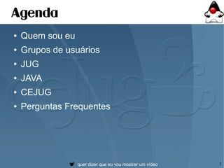 Apresentando o CEJUG e o poder do Java