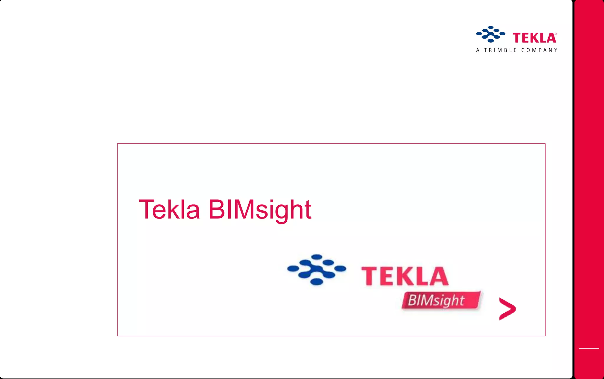 Tekla BIMsight
 
