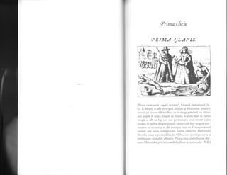 Srima cfreie
r R {MA CLrrY dS.
fPrima cheie arati ,,cuplul alchimic", folosind simbolismul cla-
sic: la dreapta se afli principiul feminin al Mercurului tinind o
ramuri pe care se afld trei flori, iar la stinga pelerinul, un cdlitor
care poarti in mina dreaptd un baston. in prim-plan, in partea
stingi, se afli un lup care sare pe deasupra unui creuzet (calea
uscati); in partea dreapti este un bitrin care face un gest ame-
ninlitor cu o coasi si se afli deasupra unui ou. Corespondentul
ramurii este varul, indispensabil pentru obginerea Mercurului
filosofic; coasa reprezintd lira lui Orfeu, care potolegte zawa si
imblinzegte animalele silbatice. Prima cheie simbolizeazi obli-
nerea Mercunrlui prin intermediul sulfurii de antimoniu.- N.tr.]
 