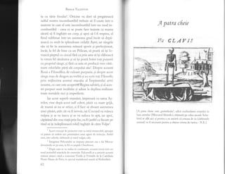 BasrlB Ver,nNrrN
ta cu tirie foculuil. Oricine va dori si pregiteascd
sulful nostru incombustibil trebuie s[ il caute intr-o
materie in care el este incombustibil intr-un mod in-
combustibil - ceea ce se poate face inainte ca marea
siratd, sn fi inghilit un corp, gi apoi sn-l fi respins, el
fiind sublimat intr-un asemenea grad incdt s[ depi-
geascl cu mult in splendoare ceilalti Astri, iar sdngele
siu si fie in asemenea misuri sporit si perfectionat,
incit, la fel de bine ca un Pelican, si poatd si igi 1o-
veasci pieptul cu ciocul frrd, caprin asta si isi slibeasci
in vreun fel sindtatea si si isi poati hrini toti puigorii
cu propriul sdnge, 9i fXrX ca asta si produci vreo vi.ti-
mare celorlalte pdryr ale corpului slu2. Despre aceastd.
Roud a Fi1osofilor, de culoare purpurie, gi despre acest
sdnge rosu de dragon au vorbit si au scris toli Filosofii;
prin mijlocirea acestui stacojiu al impiratului artei
noastre, cu care este acoperi$ Regina salvirii, si a1 aces-
tei purpuri sunt incllzite si aduse la deplina realizare
toate metalele reci si imperfecte.
Iar acest superb vegmint, impreunS. cu sarea As-
trilor, vine dupi acest sulf celest, pdzit cu mare grijd,
de teami si nu se stiice, 9i il face sd. zboare asemenea
unei pisdri , atdt cat va fi nevoie, iar Cocosul va minca
vulpea si se va ineca si se va sufocain apd., iar apoi,
cipltdnd din nou viafi prin foc,vafi (astfel ca fiecare pe
rdnd si isi indeplineasci rolul) inghigit de citre Vulpe3.
1
Acest concept de protector este cu totul remarcabil; aproape
ci putem si vedem aici presimtirea unui agent de reducgie. Astfel
sunt, intr-adevir, cirbunele si varul r,'ulgar, cak.
2 Imaginea Pelicanului se impune precum cea a lui Mercur
devorindu-se pe sine, la fel ca garpele Ouroboros.
3
Dupi cum se va vedea in continuare, aceasta evocl intr-un
mod irezistibil miscS.rile de conveclie. Fulcanelli 9i-a amintit aceastl
viziune atunci cind a comentat Viciile 9i Virtuple de ia Catedrala
Notre-Dame de Paris, in special medalionul numit al Redistilirii.
62
A patra cfieie
t4a CLAIt{S
[A patra cheie: este ,,putrefactia", adici scufundarea corpului in
baia astrelor (Mercurul filosofic), oblinuti pe calea uscat5,. Sche-
letul se afle aici si pentru a ne aminti ci cenusa de os (cirbunele
animal) va fi necesari pentru a obline crema de tartru.- N.E.]
 
