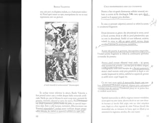 Basrrp VRlnNrIN
a:ur, calx auri, va displrea indati, cu o bubuiturd. violen-
tn. Fiind apoitr^t^t cu otet, manipularea lui nu va mai
reprezenta nici un pericol.
,,Carul triumfal al antimoniului" (frontiscipiu)
in acelagi tratat referitor la slruri, Basile Valentin a
fost primul autor care a vorbit despre biile minerale artifi-
ciale. Slrile pe care le folosea in acest scop eraLr: azotatul de
potasiu, vitriolul, alaunul si sarea de tartru. Prehia-ae*tei
r;-l--
bdi dr , in special impo-
triva r6.iei. i.ttr-o altl lucrare, intitulata ,,Macrocosmos sau
Tratatul mineralelor", acelasi autor vorbeste despre prepa-
rarea uleiului de vitriol cu ajutorul sulfului si a apei tari:
, o**-
Crrp oouAspREZECE cHEI ALE FILosoFIEI
Pentru a face si apard chintesenga sulfului
buie ca acesta si fie dizolvaLjn Pide-tare;
vantul va fi separat prin distilare.
mineral, tre-
apoi, figo!;
,$f
t,/
In ceea ce privegte salpetrul, autorul se referi la acesta
in urmitorul fragment:
Dou5. elemente se gisesc din abundeng[ in mine, aerul
gi focul; acestea doua se afld in jurul pimdntului; apa
nu este in abundengn. Astfel cI sunt inflamat, arzltor,
volatil; in mine se afid un spirit subtil; servesc dregq
accident-necesar in erozi unea metalelor.
4..t,S ta* p""t,a,i
Finalul acestui fragment se referi la combinarea spiritului
azotatului de potasiu:
Atunci cdnd sosegte sfArqitul vielii mele - igi spune
--slesr azotatuf Oe p A)
@nsotite de o flacari puternicl;
,r'
atunci cdnd suntem unili prin prietenie gi dup[ ce am
asudat impreuni in infern, subtilul se separi de grosier
gi astfel avem copii bogali etc.
Ce era oare acest spirit al merc@ &
n"ra urarrfr,gr ,.o .
q5a"t"i trq" d. -...q Urmitorul pasaj ne-ar putea face
si credem acest lucru:
Spiritul mercurului se afli. la originea tlrturor metalelor;
acest spirit nu este nimic altceva decdt un aer care zboa-
ri incoace si incolo firl, arip; este un vdnt migcdtor
care, dupi ce a fost izgonit de citre Vulcan (focul) din
domiciliul siu, se intoarce in haosl apoi se dilati gi se
amesteci in regiunea aerului, din care iesise.
11
 