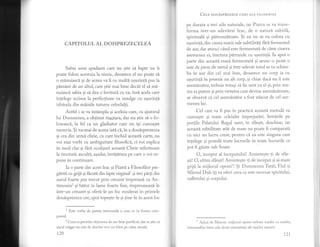 I
CAPITOLUL AL D OISPRE ZECELEA
Sabia unui spadasin care nu stie si lupte nu ii
poate foiosi acestuia la nimic, deoarece el nu poate s'i
o md.nuiascn gi de aceea va fi cu multl usurinti pus la
pimdnt de un altul, care stie mai bine decdt el sd md-
nuiascl sabia gi si dea o lovituri cu ea; insi aceia care
intelege scrima la perfecliune va smulge cu ugurinfi
rzbdnda din mdinile tuturor celorlalti.
Astfel i se va intimpla si aceluia care, cu ajutorul
lui DumnezetLa obtinut tiqetura, dar nu stie sd o fo-
loseascd, la fel ca un gladiator care nu isi cunoaste
meseria. Si tocmai de aceea iatd, cd,,in a dou[sptezecea
9i cea din urmi cheie, cu care inchid aceast[ carte, nu
voi mai vorbi cu ambiguitate filosofic[, ci voi explica
in mod clar 9i fhri ocqlisuri aceasti Cheie referitoare
la tincturd; ascultd, agadar, invltitura pe care o voi ex-
pune in continuare.
Ia o parte din acest leac si Piatri a Filosofilor pre-
gdtitn cu grijd si fhcuti din lapte virginall gi trei pi4i din
aurul foarte pur trecut prin creuzet impreuni cu An-
timoniu2 gi bitut in lame foarte fine, impreuneazd-Ie
intr-un cretrzet 9i oferi-le un foc moderat in primele
douisprezece ore, apoi topeste-le si tine-le in acest foc
1
Este vorba de partea mercuriali a ceea ce va lorma com'
postul.
2
C..u .. permite obtinerea de aur bine purificat; dar se stie ci
aurul r,ulgar nu e ste de absolut nici un folos pe calea uscati.
t20
Cer-B nouAspREZECE cflr.)I ALlt If rr,()s()trtt')l
pe durata a trei zlIe naturale, iar Piatra se va trans-
forma intr-un adevirat leac, de o naturi subtili,
spirituali si pdtrunzdtoare. Si ea nu se va colora cu
ugurinti, din cauzz rnarii sale subtilitili fhri fermentul
de aur, dar atunci cdnd este fermentati de citre cineva
asemenea ei, tinctura pitrunde cu usurinti. Ia apoi o
parte din aceasti masi fermentati si arunc-o peste o
mie de piese de metal si intr-adevir totul se va schim-
ba in aur din cel mai bun, deoarece un corp ia cu
usurinti in posesie un ait corp, gi chiar daci nu ii este
asem[nitoq trebuie totugi si fie unit cu el si, prin ma-
rea sa putere 9i prin virtutea care devine asemindtoare,
se observd" ci cel asemlnitor a fost niscut de cel ase-
menea lui.
Cel care va fi pus in practici aceasti metodi va
cunoaste si toate celelalte imprejurlri. Intririle pe
po4ile Palatului Regal sunt, in sfirsit, deschise; iar
aceastS" subtilitate atdt de mare nu poate fi comparati
cu nici un Lrcru creat, pentru ci ea este singura care
intelege si posedi toate lucrurile in toate lucrurile ce
pot fi g[site sub Soare.
O, inceput al inceputului! Arninteste-ti de sfdr-
git! O, ultim sfirgit! Aminteste-ti de inceput si ai mare
grijn 1a mijlocul opereil! Si Dumnezeu Tatil, Fiul gi
Sfintul Duh i1i va oferi ceea ce este necesar spiritului,
sufletului 9i corpului.
1
Adi.i de Mcrcur: mijlocul opcrei trebuic inteles ca mcdiu,
intermediar intre cele doui extremitili ale vasclor nafurii.
l2t
 