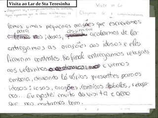 Visita ao Lar de Sta Teresinha
 