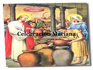 Celebración Mariana
 