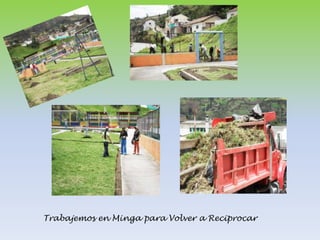 Trabajemos en Minga para Volver a Reciprocar