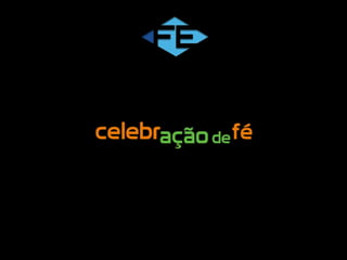Celebração de fe