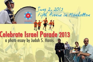 Celebrate Israel Parade 2013 (NYC)