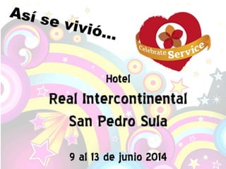 San Pedro Sula celebra el servicio 2014!