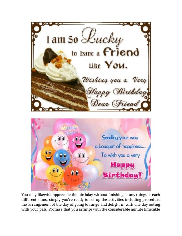 Celebrate Your Best Friends Birthday By Wishing With Some Great Quotes