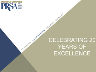 CELEBRATING 20
YEARS OF
EXCELLENCE
 