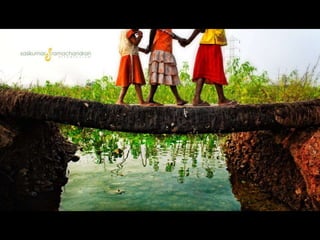 Celebrating Life- Photography by Sasikumar Ramachandran