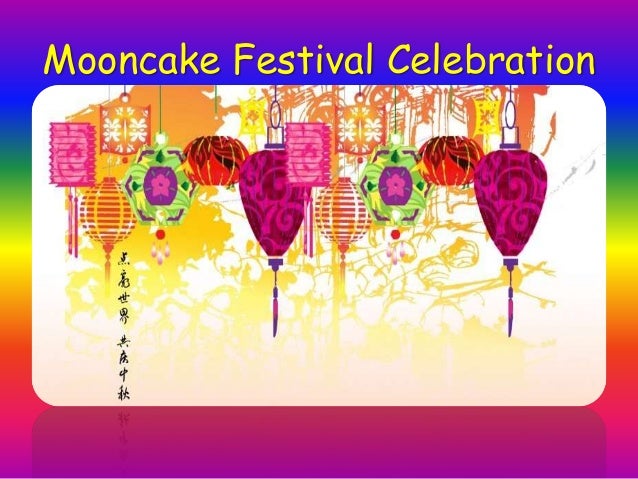 Celebrating Mid Autumn Festival