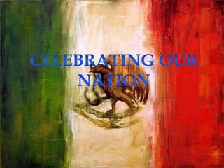Celebrating our Nation 