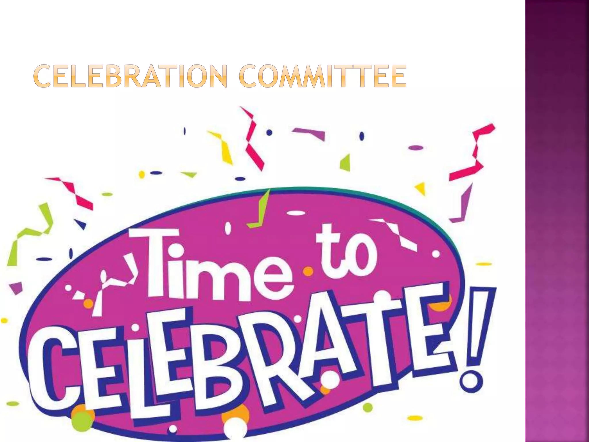 Celebration Committee PPT