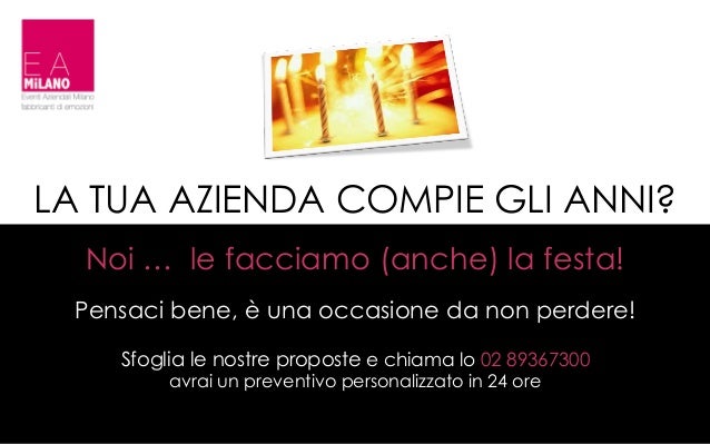 Anniversario Aziendale Renderlo Una Occasione Di Festa E