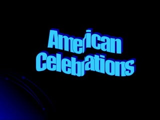 American Celebrations 
