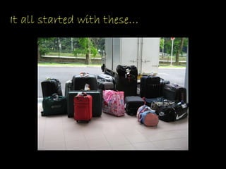 It all started with these… 