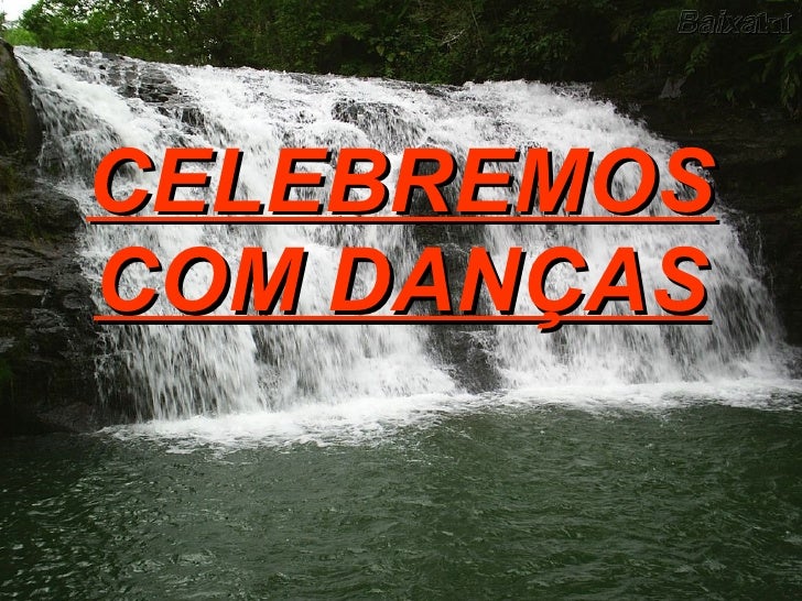 Celebremos com danças ok