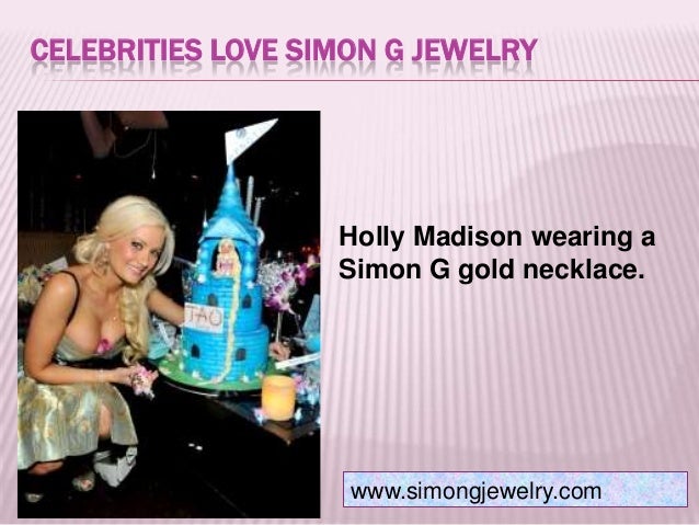 Celebrities love simon g jewelry