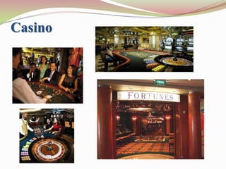 Casino
 