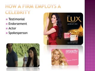 Celebrity endorsements finally ppt | PPTX