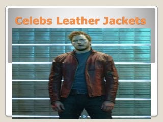 Celebs Leather Jackets
 