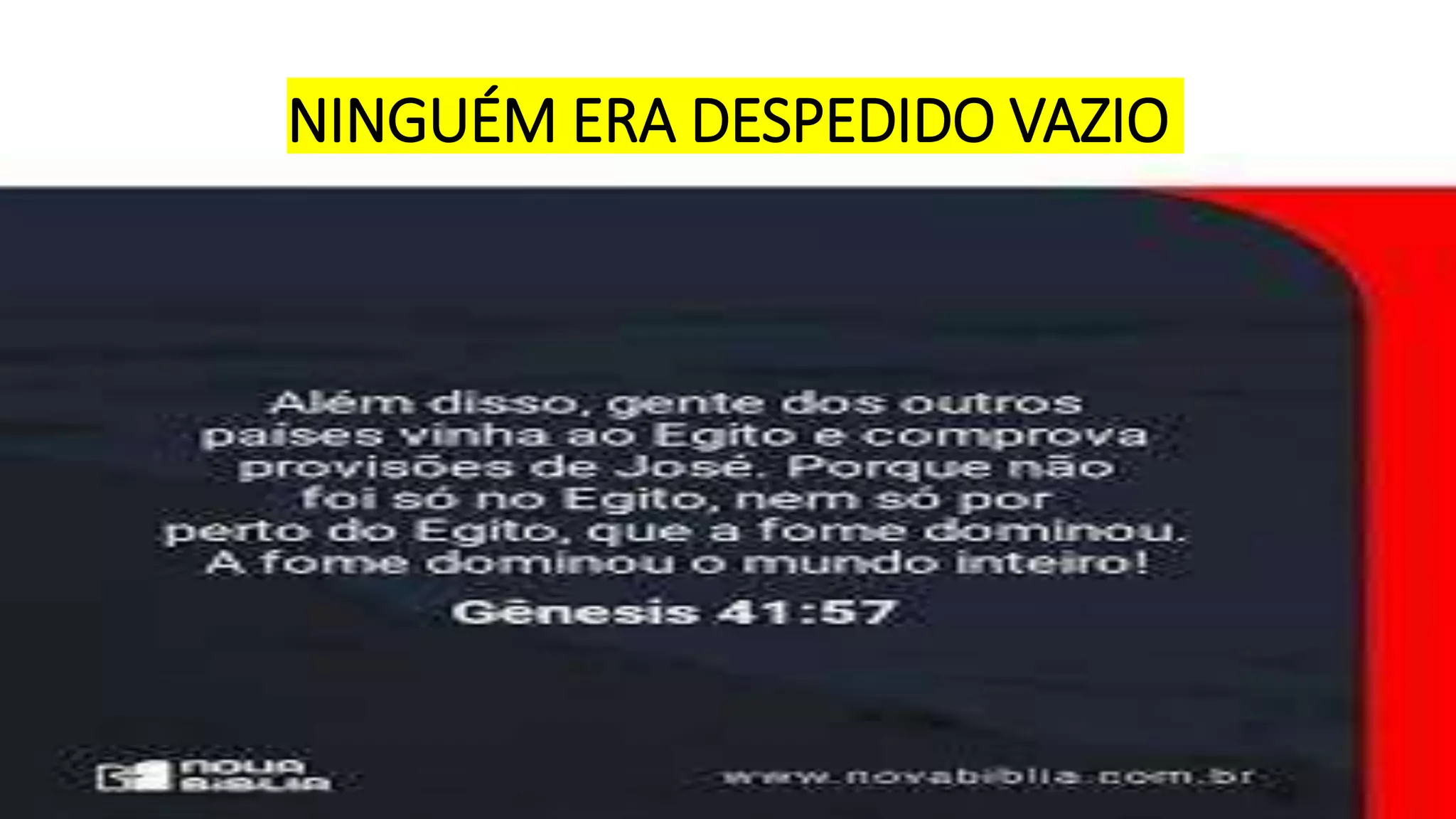 NINGUÉM ERA DESPEDIDO VAZIO
