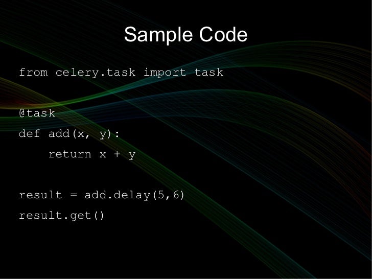Advanced task management with Celery