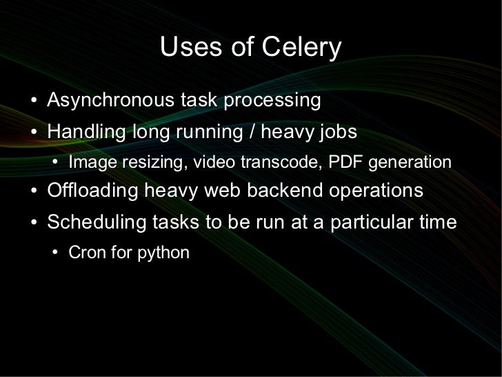 Advanced task management with Celery