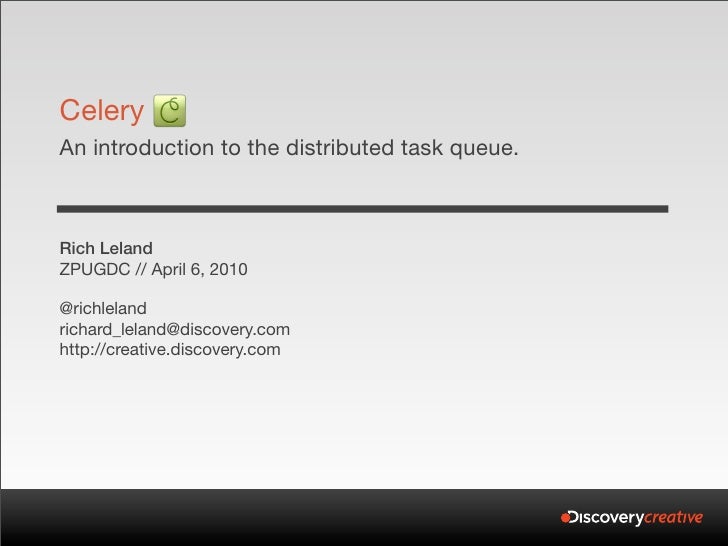 Celery The Distributed Task Queue