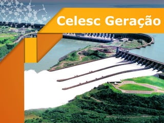 Celesc Geração
 