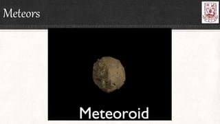 Meteors
 