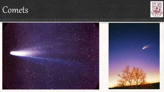 Comets
 