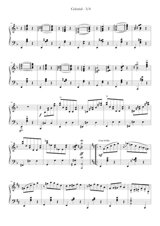Celestial - 3/4



           œ
   b Œ ggg œ Œ gg # ˙                             œ
                                              ggg œ           Œ gg œ Œ                                            Œ gg œ Œ ggg ˙               gg œœ               œ
                                                                                                                                                            ggg # œœ Œ
                    ˙                                                                                gg œ                      ˙                gg œ
55

           œ        ˙                             œ                œ                 gg ˙               œ               œ                                  Œ œ
 &         œ    g ˙                               œ              gœœ                     ˙
                                                                                      gg ˙
                                                                                         ˙            gœœ            gg œ
                                                                                                                        œ    g˙˙                   œ

                  œ
                  œ
                  œ Œ                 # œœ
                                         œ                              œ Œ                       œ Œ                 # œœ                    œ
                                                                                                                                              œ Œ                #œ
 ?b                                             Œ                       œ                         œ                      œ    Œ               œ                   œ Œ
                                                                                                                                                                  œ
          œ                       œ                           œ                        œ                          œ                       œ                œ

                                                                                                                                                                          >
                                                                                                                                                                          œ
    ggg ˙             ggg œ
                          œ             œ                                                                                                                 ˙>
                                                                                                                                                           ˙              œ
  b g˙  ˙                 œ       Œ ggg œ Œ               ggg # ˙
                                                                ˙           ggg œ
                                                                                œ                ggg œ Œ                               œœ
                                                                                                                              ggg œœ Œ œ Œ                #˙              œ
                                                                                                                                                                          œ
62


 & ˙                    gœ              œ
                                        œ                       ˙
                                                                ˙               œ
                                                                                œ      Œ             œ
                                                                                                     œ
                                                                                                     œ           ggg ˙˙           œ    œ                   ˙
                                                                                                                   g˙˙          gœ
 ?b
                  œ
                  œ Œ
                  œ
                                          œ
                                          œ
                                          œ Œ                       # œœ
                                                                       œ                          œ Œ               œ Œ                       œ
                                                                                                                                              œ Œ                    #œ
                                                                                                                                                                      œ
                                                                                                                                                                      œ
                                                                              Œ                   œ                 œ                         œ                           Œ
          œ                       œ                           œ                        œ                          œ                       œ                      œ
                                           >                                                                                  >
                                         œ œ                                                                                  œ                                ##œ
                                         œ œœœ             #nœ
                                                 œ Œ #nœ œ œ
                                                                                                                              œ   œœ                             œ
                                                                                                                                   œœœœ                Œ ##œ œ
69


 &b               ∑               Œ œœ       œœœœ                                                                                     œ                 #œ œ
                                     œœ               nœ œ
                  >               f
                  œ
                  œ Œ
 ?b               œ                 #œ œ     œ œ      #œ œ                                                                            œ œ               #œ            œ
          œ                       œ        œ       #œ                                                                         œ                    #œ
          >
          ◊

    œ           bœ
                 œ bœ œ                                                                      U
    œ œ œ                                                                                    ˙
                                                                                                                                œ œ œ
                                                                                                            ## . ‰                                 bœ nœ œ
                      œ bœ œ œ                                                   n œœ # ˙˙
                                                                                                                      Com brilho
              œ
75


 &b                          œ                                                     œ ˙                                                                     œ bœ nœ
                                                                                                                                               j
        œ œ œ œ                                                                    œ                             . œ          œ               œ

                                                                                         ƒ                         F          œ                              œ
 ?b               #œ          œ                       œ             œ           #œ U                        # # ..            œ
                                                                                                                              œ       Œ                 n b œœ
                                                                                                                                                             œ        Œ
          #œ                              œ                                     #œ ˙                               œ                               œ
                                                                                         ˙


     ##        œœœ                      #œ œ œ œ œ œ œ #œ œ œ                                               œœœ
                                                                                                     ‰#œ
80


 &        #œ œ                        ‰                                                                         œ œ œ #œ œ œ
                                                                                                                                                          œ œœœ
                                                                                                                                                        œ > #> > > œ
                                                                                                                                                        >          >
                      œ                        œ                                                                                          œ
 ? ##                 œ
                      œ       Œ
                                               œ
                                               œ          Œ                     œœ
                                                                                 œ
                                                                                             Œ              œœ
                                                                                                             œ
                                                                                                                          Œ
                                                                                                                                          œ
                                                                                                                                          œ    Œ
                                                                                                                                                        >
                                                                                                                                                        ˙
                                                                                                                                                        ˙
                                      œ                                 œ                                                                               ˙
              œ                                                                                      œ                            œ                              œ
 