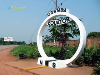 At “Equator”
 