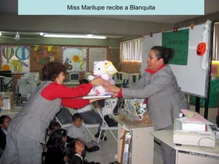 Miss Marilupe recibe a Blanquita 