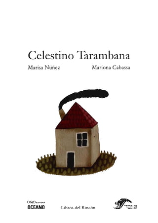 MarisaNúñezMarionaCabassa
OQOEDITORA
OCÉANOLibrosdelRincón
 