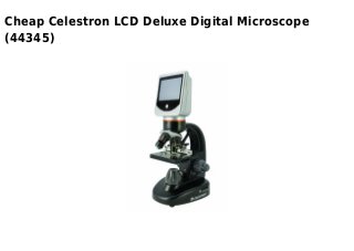 Cheap Celestron LCD Deluxe Digital Microscope
(44345)
 