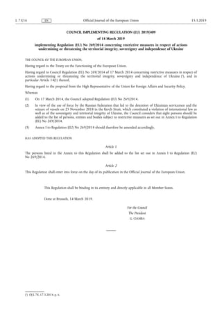 COUNCIL IMPLEMENTING REGULATION (EU) 2019/409
of 14 March 2019
implementing Regulation (EU) No 269/2014 concerning restric...