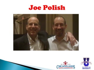 Joe Polish

 